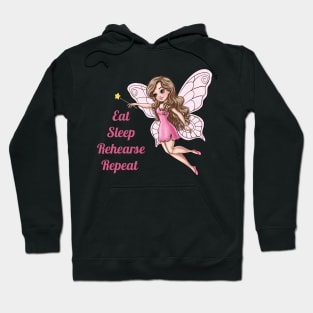 Eat Sleep Rehearse Repeat Fairy Hoodie